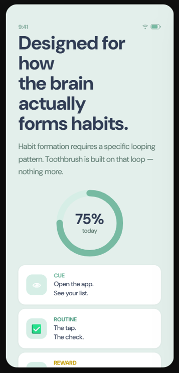 Designed for how the brain forms habits